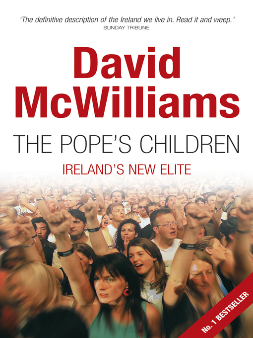 Title details for The Pope's Children by David    McWilliams - Available